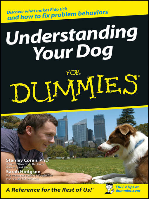 Title details for Understanding Your Dog For Dummies by Stanley Coren - Available